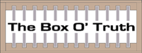 THE BOX O' TRUTH